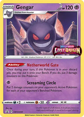 Pokemon TCG: Lost Origin - Gengar SWSH241 Prerelease Promo